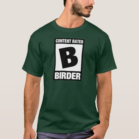 T-shirt Contenu noté B : Birder (Devant)