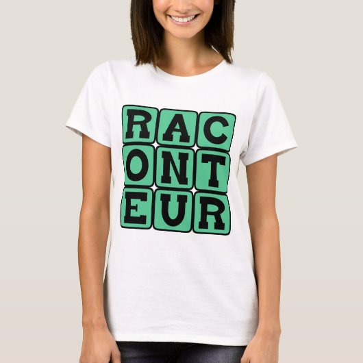 T-shirt Conteur, conteuse (Devant)
