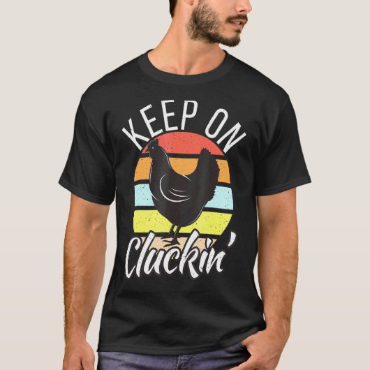 T-shirt Continue à caqueter Rétro vintage Poulet (Devant)