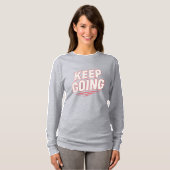 T-shirt "Continue Go - Bold Motivational Tee" (Devant entier)