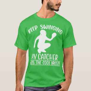 T-shirt Continuer à balancer mon attrapeur aime la brise C