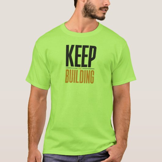 T-SHIRT CONTINUER À CONSTRUIRE (Devant)