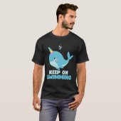 T-shirt Continuer à nager Baleine de Kawaii (Devant entier)