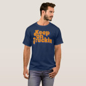 T-shirt Continuer sur Camionnage Retro Claic Vintage (Devant entier)