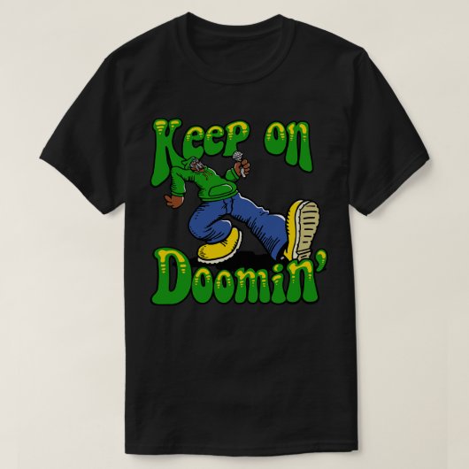 T-shirt Continuer sur Doomin (Design devant)
