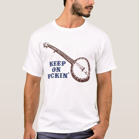 T-shirt Continuer sur Pickin' (Devant)