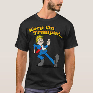 T-shirt Continuer sur Trumpin Funny Vintage Merch Gift 202