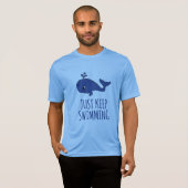 T-shirt Continuez À Nager De La Baleine (Devant entier)