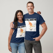 T-shirt Continuez à pousser des vêtements de jour brillant (Unisexe)