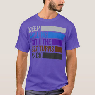 T-shirt Continuez À Rouler Jusqu'À Ce Que La Ceinture Tour