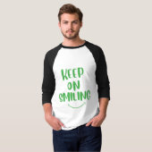 T-shirt Continuez À Sourire (Devant entier)