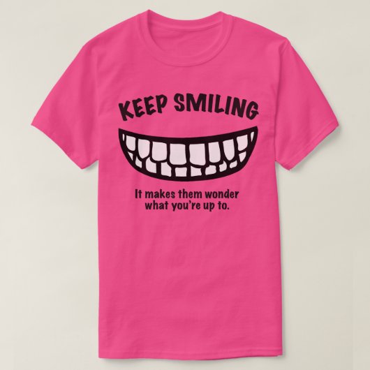 T-shirt Continuez à sourire (Design devant)
