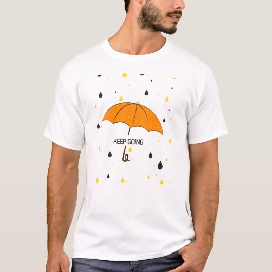 T-shirt Continuez à utiliser une citation inspirante (Devant)
