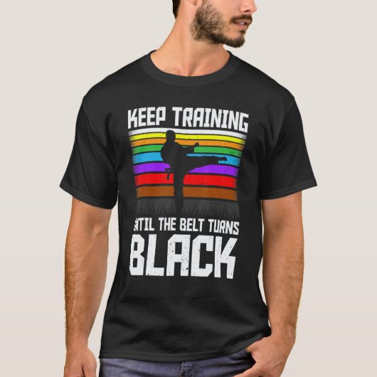 T-shirt Continuez à vous entraîner jusqu'à ce que la ceint (Devant)