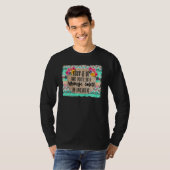 T-shirt Continuez Comme Ça Et Vous Serez Une Odeur Étrange (Devant entier)
