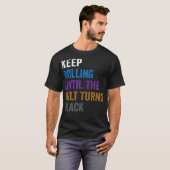 T-shirt Continuez Jusqu'À Ce Que La Ceinture Devienne Noir (Devant entier)