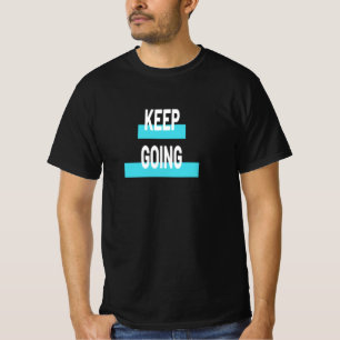 T-shirt Continuez - Motivationnel