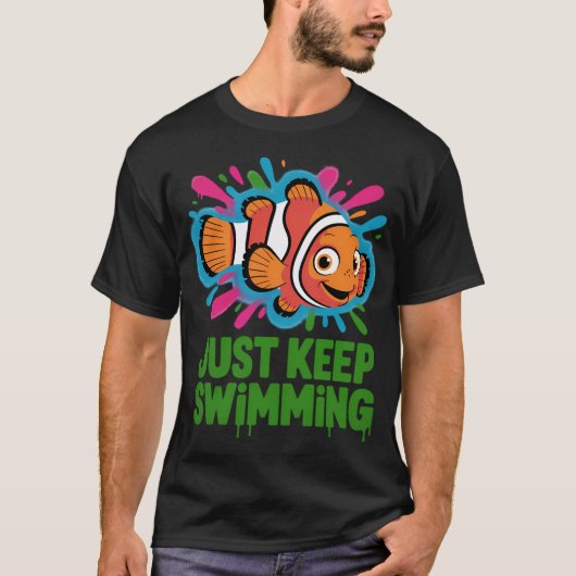 T-shirt Continuez simplement à nager (Devant)