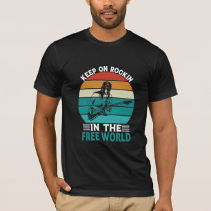 T-shirt Continuez sur Rockin dans le monde libre