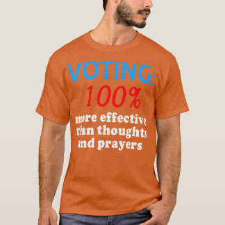 T-shirt CONTRÔLE DES ARMES Électorales 100 Plus efficace q