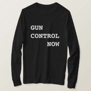 T-shirt Contrôle des armes maintenant, texte blanc en gras