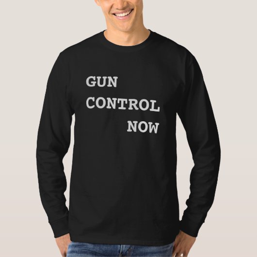 T-shirt Contrôle des armes maintenant, texte blanc en gras (Devant)