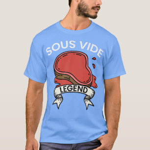 T-shirt Cook I Sous Vide Légende I Cuisine Cuisine Cuisine