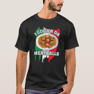 T-shirt Cooka Da Meatball Italien Slang Italie Nourriture