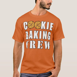 T-shirt Cookie Baking Crew Funny 988