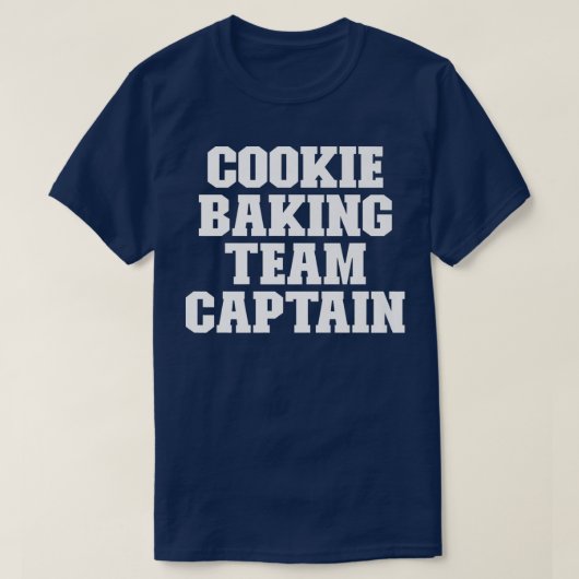 T-shirt Cookie Baking Team Capitaine Funny Dire (Design devant)
