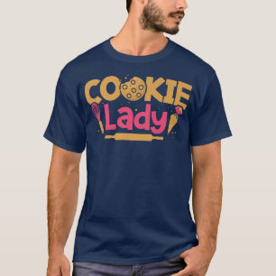 T-shirt Cookie Lady Baking Pastry Lover Baker