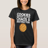 T-shirt Cookie Quote Chocolate Chip Cookie   Idea (Devant)