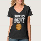 T-shirt Cookie Quote Chocolate Chip Cookie   Idea (Devant)