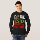 T-shirt Cookie Tester Reporting for Dute Christmas Gi (Devant entier)