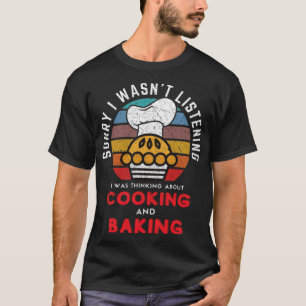 T-shirt Cooking Chef And Baking r Gift Retro funny crossf