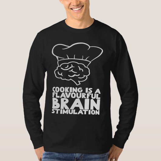 T-shirt Cooking is a flavourful brain stimulation (Devant)