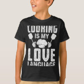 T-shirt Cooking Is My Love Language Funny Chef Quote (Devant)