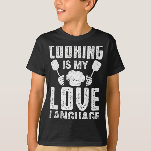 T-shirt Cooking Is My Love Language Funny Chef Quote (Devant)