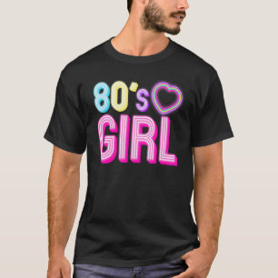 T-shirt Cool 80s Girl For Women Mom 1980's Birthday Retro