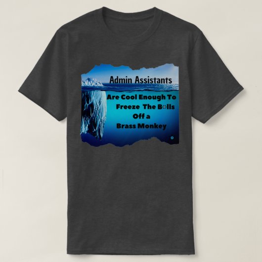 T-shirt Cool Admin Assistant Assez (Design devant)