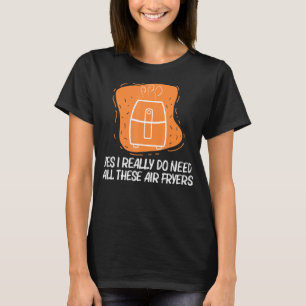 T-shirt Cool Air Fryer For Men Women Cooking Gadget Cook C