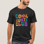 T-shirt Cool Aunts Club Groovy Retro Flower Cool Aunt Club (Devant)