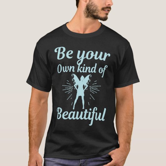 T-shirt Cool Be Your Own Kind Of Beautiful Fairy Tale Read (Devant)