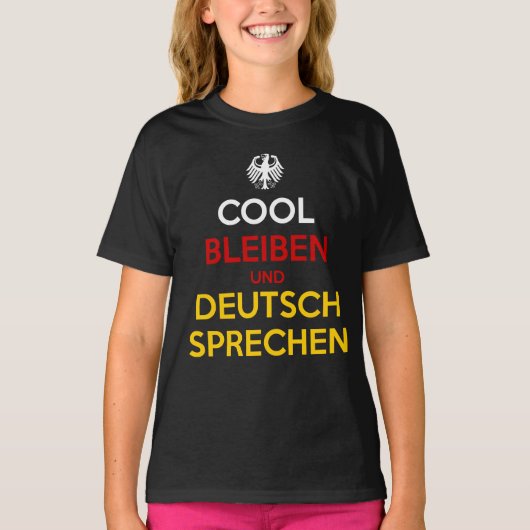 T-shirt Cool Bleiben und Deutsch Sprechen (Devant)