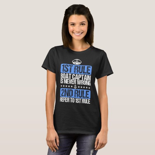 T-shirt Cool Boat Captain is Never Wrong Hat (Devant entier)