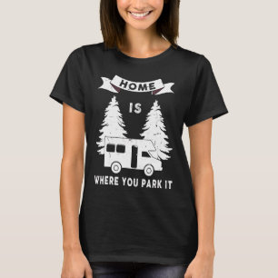 T-shirt Cool Camping Rv Pilote Voyage Trailer Accueil Où V