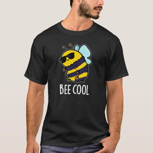 T-shirt Cool d'abeilles drôle Insect Bee Pun Dark BG (Devant)