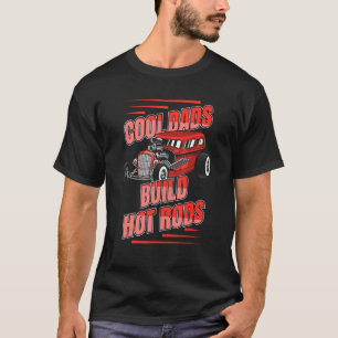 T-shirt Cool Dads Construire des tiges chaudes Vintage Hot