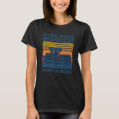 T-shirt cool dads drive pontooning Pontooning (Devant)