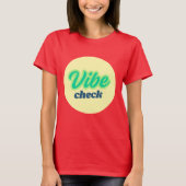 T-shirt Cool Design: Vibe Check (Devant)